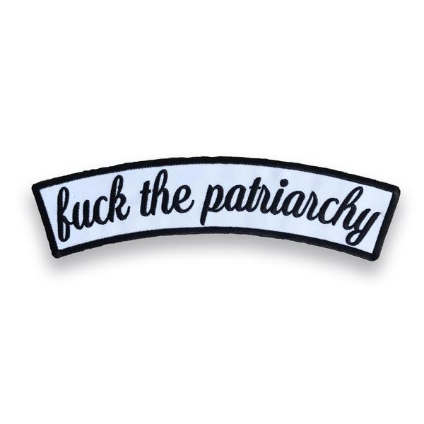 XL Fuck The Patriarchy Back Patch (black) - Sad Truth Supply
